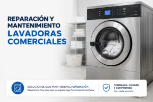Reparación de lavadoras comerciales e industriales en Santiago